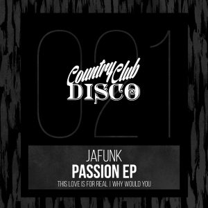 Jafunk - Passion EP [Country Club Disco]