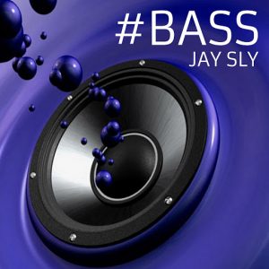 Jay Sly - Bass [Urban Dubz]