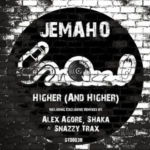 Jemaho - Higher (And Higher) [Snazzy Traxx]