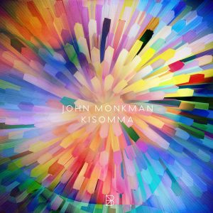 John Monkman - KISOMMA [Beesemyer Music]