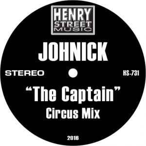 Johnick - The Captain (Circus Mix) [Henry Street Music]