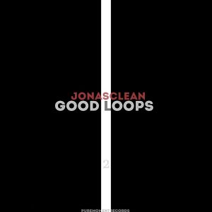Jonasclean - Good Loops 2 [Pure Moment Records]