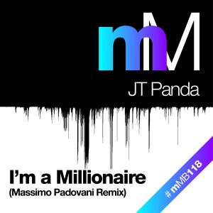 Jt Panda - I'm A Milionaire (Max Padovani Remix) [miniMarket]