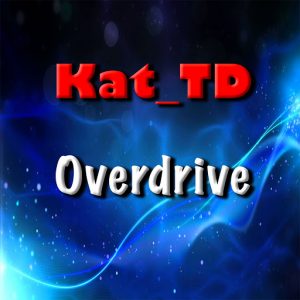 Kat_TD - Overdrive [CD Run]