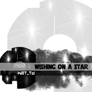 Kat_TD - Wishing on a Star [CD Run]