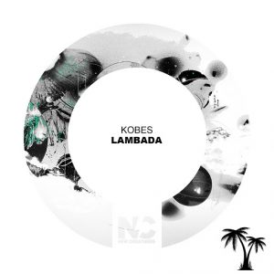 Kobes - Lambada [New Creatures]