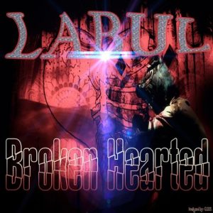 Labul - Broken Hearted [Vizeeble Entertainment]