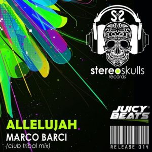 Marco Barci - Allelujah - Single [Stereo Skull Records]