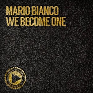 Mario Bianco - We Become One [Global Diplomacy]