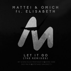 Mattei & Omich feat. Elisabeth - Let It Go [Metropolitan Recordings]