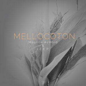Maurice Aymard & J.E.E.P. - Mellocoton [Seven Villas]