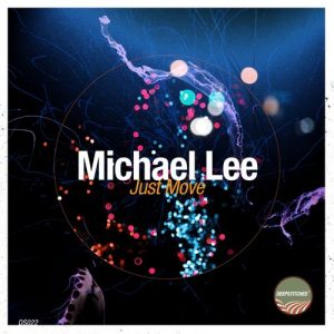 Michael Lee - Just Move [DeepStitched]