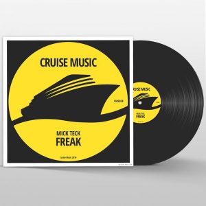 Mick Teck - Freak [Cruise Music]