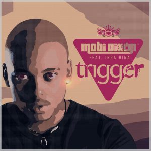 Mobi Dixon feat. Inga Hina - Trigger [House Afrika]
