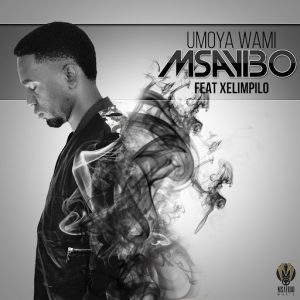 Msayibo - Umoya wami [Msayibo Music]