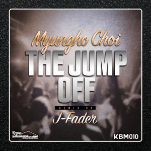 Myungho Choi - The Jump Off [Krome Boulevard Music]