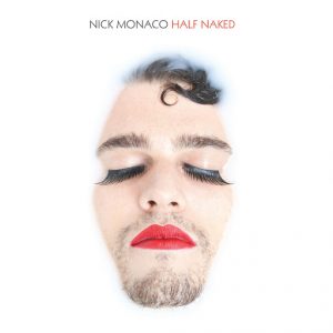 Nick Monaco - Half Naked [Crew Love Records]