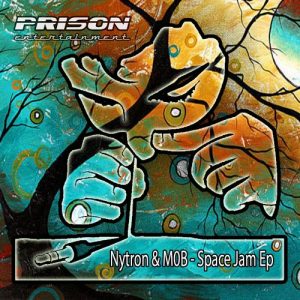 Nytron, M0B - Space Jam [PRISON Entertainment]