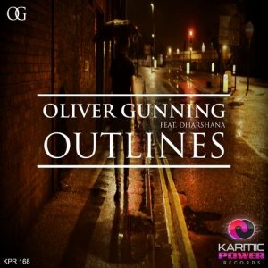 Oliver Gunning feat. Dharshana - Outlines [Karmic Power Records]