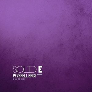 Peverell Bros - Way of Life [Solid E]