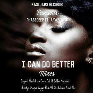 Phasedeep - I Can Do Better [Kasijams Records]