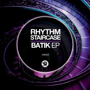 Rhythm Staircase - Batik EP [Sunclock]