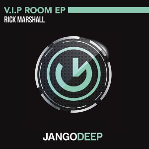 Rick Marshall - V.I.P Room EP [JANGO DEEP]
