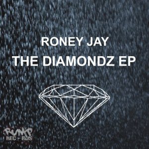 Roney J - Diamondz [Rump Records]