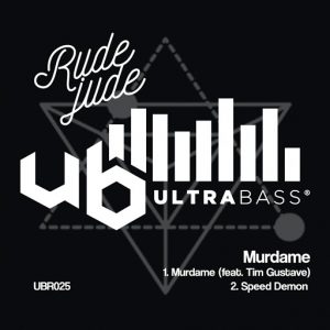 Rude Jude - Murdame [Ultra Bass Records]