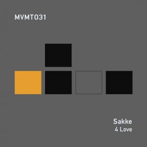 Sakke - 4 Love [MVMT]