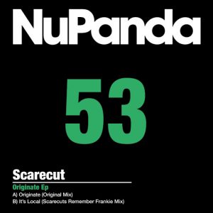 Scarecut - Originate EP [NuPanda Records]