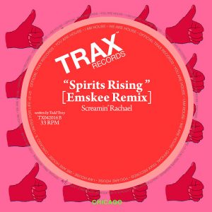 Screamin' Rachael - Spirits Rising (Emskee Remix) [Trax US]