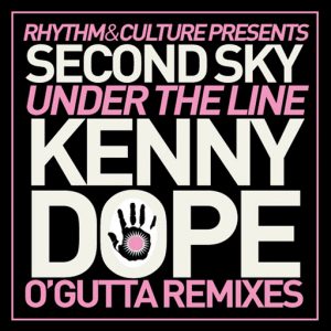 Second Sky - Under the Line Kenny Dope O'Gutta Remixes [Rhythm & Culture Music]