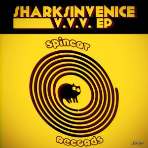 Sharks In Venice - V.V.V. [SpinCat Records]