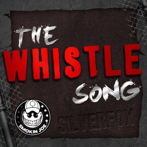 Silverfox - The Whistle Song [Smokin Joe Records]
