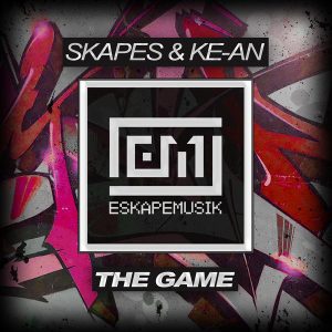 Skapes & KE-AN - The Game [Eskape Musik]