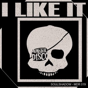 SoulShadow - I Like It [Monster Disco Records]