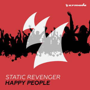 Static Revenger - Happy People [Armada Music]