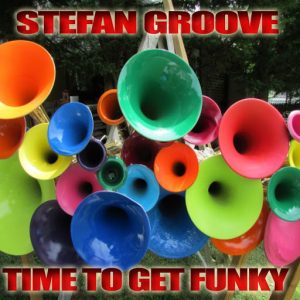 Stefan Groove - Time To Get Funky [House Arrest]