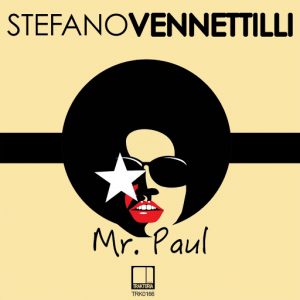 Stefano Vennettilli - Mr. Paul [Traktoria]