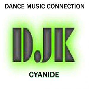 The Dance Music Connection - Cyanide [DJ Konnections]
