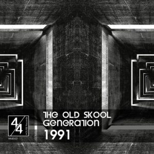 The Old Skool Generation - 1991 [44,HOUSE Records]