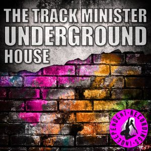 The Track Minister - Underground House [Indeependent]