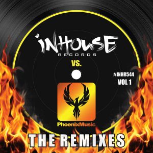 Todd Terry, Stuart Ojelay, Abigail Bailey, Carl Hanaghan, House of Gypsies, Man Without A Clue - InHouse Vs Phoenix (The Remixes) Volume 1 [Inhouse]