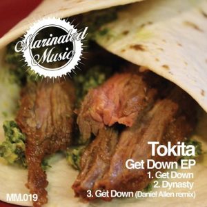 Tokita - Get Down EP [Marinated Music]