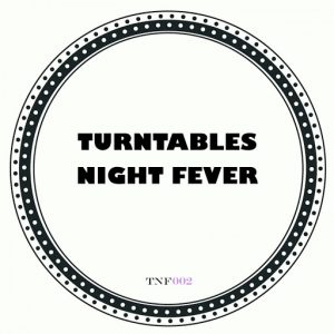 Turntables Night Fever - Misunderstood EP [Turntables Night Fever]