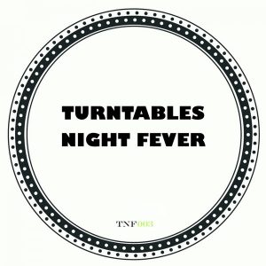 Turntables Night Fever - Stop The Boogie [Turntables Night Fever]