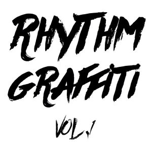 Various Artists - Crispin J. Glover Presents Rhythm Graffiti, Vol. 1 [Rhythm Graffiti Recordings]