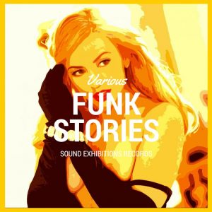Various Artists - Funk Stories [Sound-Exhibitions-Records]