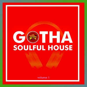 Various Artists - Gotha - Soulful House Vol.1 [Double Cheese Records]